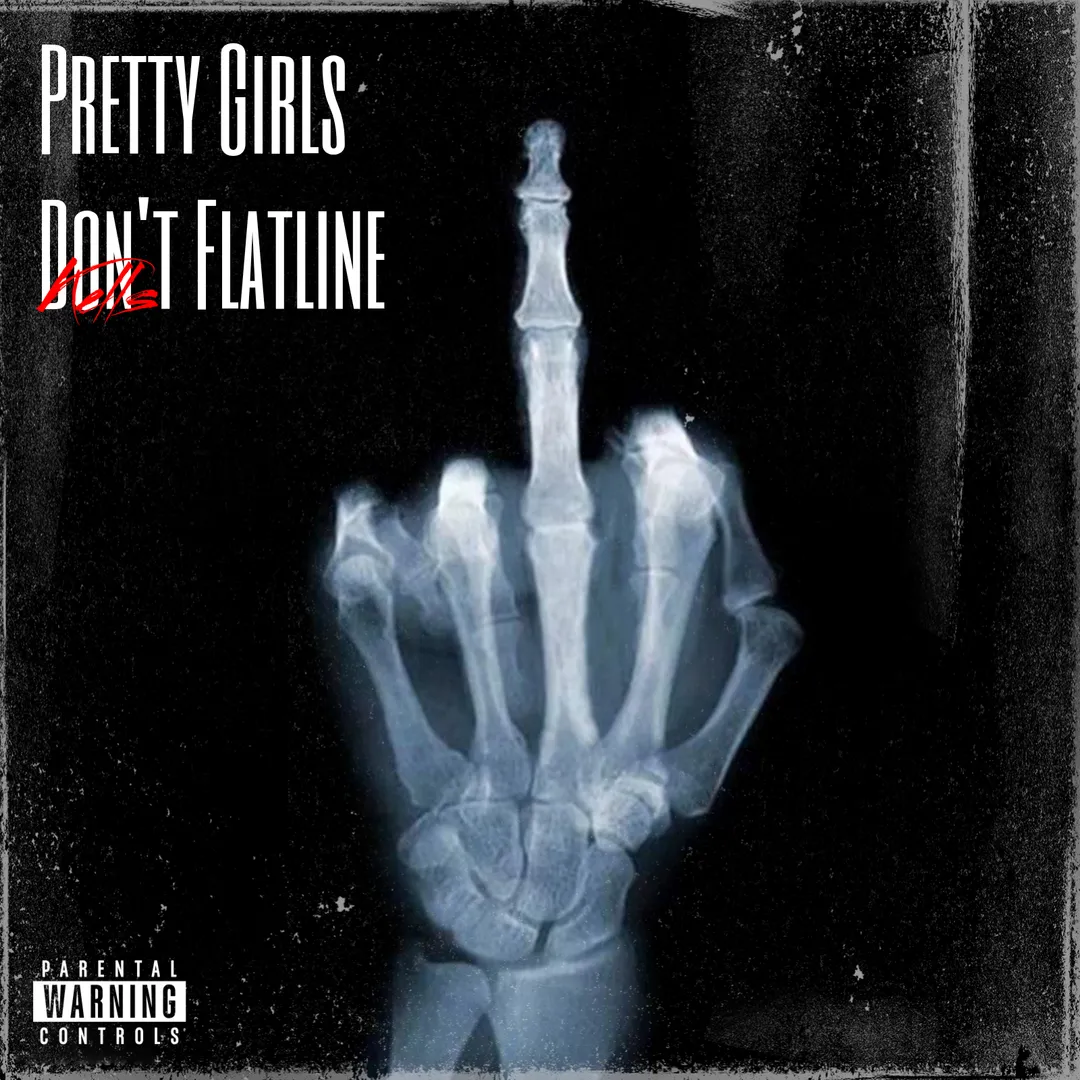 Pretty Girls Don't Flatline
